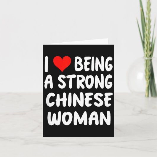I Love Being A Strong Chinese Woman - Heart - Chin カード (正面)