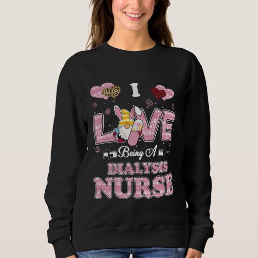 I Love Being Dialysis Nurse Gnome Easter Nurse スウェットシャツ (正面)
