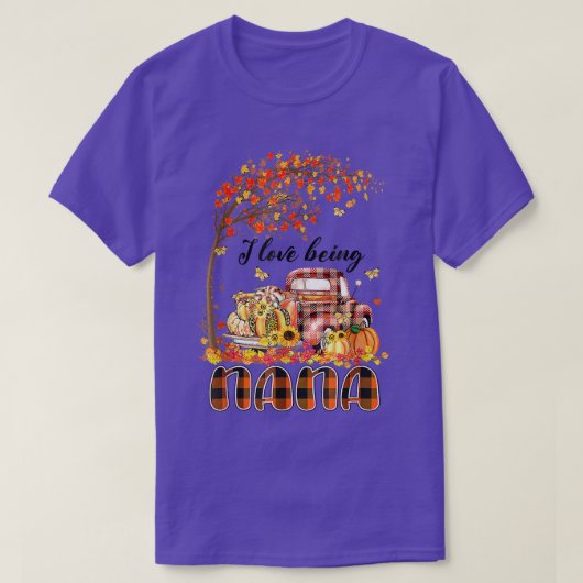 I Love Being Nana Pumpkin Truck Autumn Fall Thanks Tシャツ (デザイン正面)