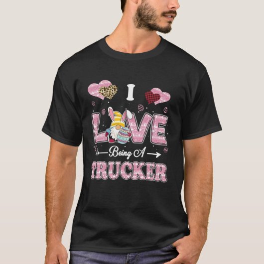 I Love Being Trucker Easter Gnome Job Title Tシャツ (正面)
