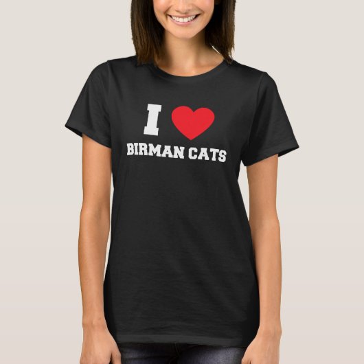 I Love Birman Cats Tシャツ (正面)