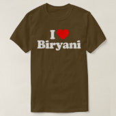 I Love Biryani Heart Funny Tシャツ (デザイン正面)