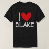 I Love Blake Name Personalized Men Guy BFF Friend  Tシャツ (デザイン正面)
