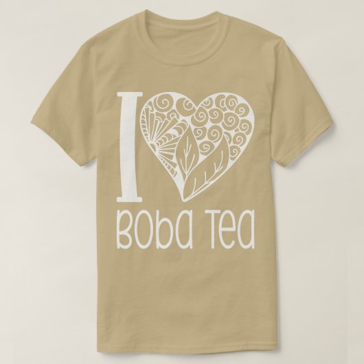 I Love Boba Tea for Bubble Tea Lovers 1006 Tシャツ (デザイン正面)