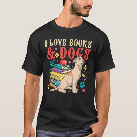 I love Books and Dogs  Book  and Reader Tシャツ (正面)