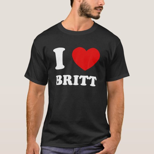 I Love Britt IハートブリットおもしろいTシャツ Tシャツ (正面)