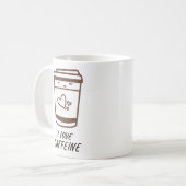 "I Love Caffeine" Coffee Cup コーヒーマグカップ (正面左)