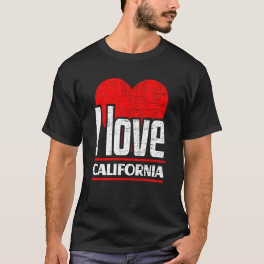 I Love California Best Home State I Heart Californ Tシャツ (正面)