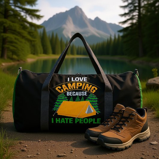 I Love Camping Because I Hate People ダッフルバッグ