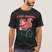 I Love Camping  Squirrel Camper Outdoor Camp Tシャツ (正面)