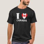 I Love Canada for Canada fan I love Canada Tシャツ (正面)