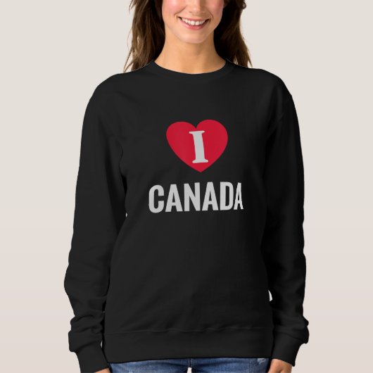 I Love Canada Patriotic Home Country Travel スウェットシャツ (正面)