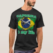I love capoeira. tシャツ (正面)