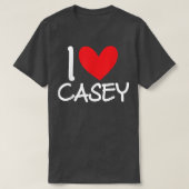 I Love Casey Name Personalized Men Guy BFF Friend Tシャツ (デザイン正面)