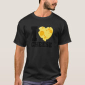 I love cheese heart Cheese 's day cheesy 2 Tシャツ (正面)
