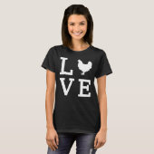 I Love Chickens Animal Pet Farmer Tee Tシャツ (正面フル)