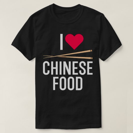 I love Chinese Food1 Tシャツ (デザイン正面)