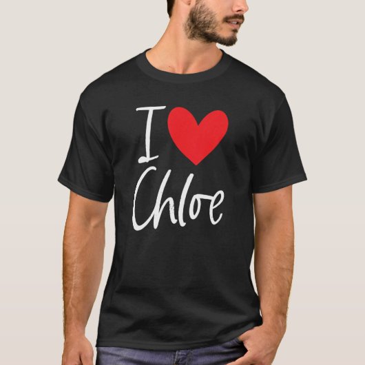I Love Chloe Name Personalized Girl Woman Bff Frie Tシャツ (正面)