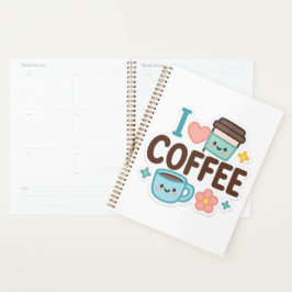I Love Coffee Cute Kawaii Sticker – Adorable Coffe プランナー手帳