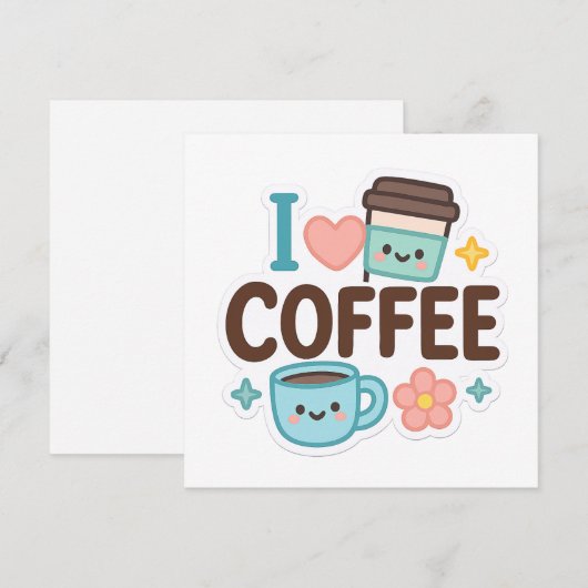 I Love Coffee Cute Kawaii Sticker – Adorable Coffe 招待状 (正面/裏面)