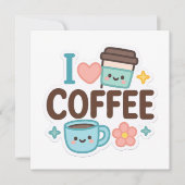 I Love Coffee Cute Kawaii Sticker – Adorable Coffe 招待状 (正面)