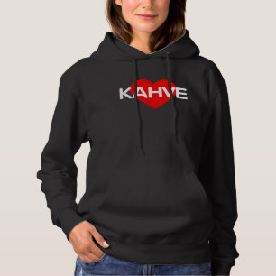 I Love Coffee - Kahve Turkey パーカ