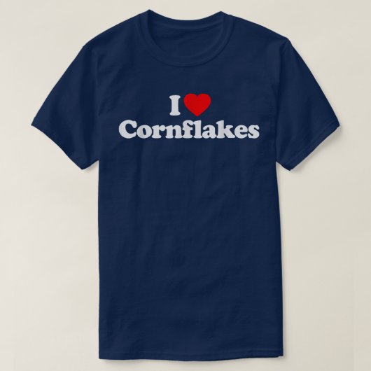 I Love Cornflakes Heart Funny Tシャツ (デザイン正面)