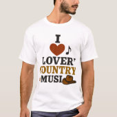 I Love Country MusicホワイトTシャツ Tシャツ (正面)