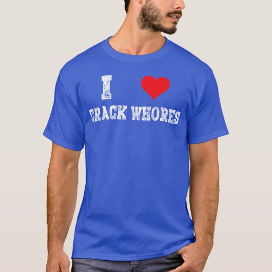 I Love Crack Whores Cute Adults Heart Fly Adults f Tシャツ (正面)