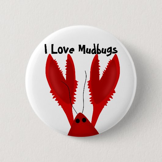 I Love Crawfish Mudbugsボタン 缶バッジ (正面)