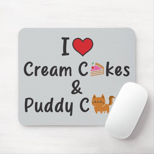 I Love Cream Cakes & Puddy Cats マウスパッド (マウス)