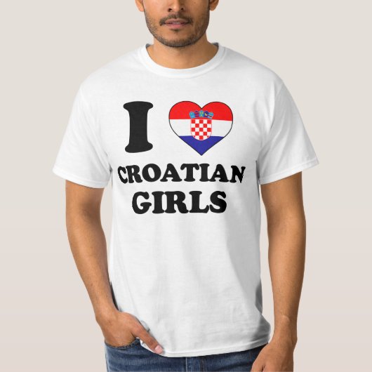 I love Croatian Girls Tシャツ (正面)