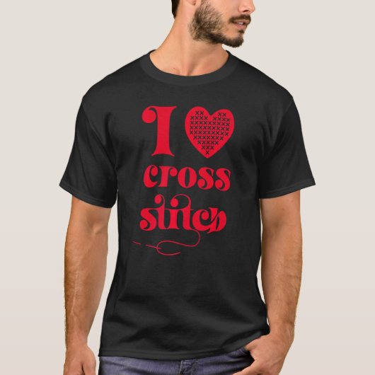 I Love Cross Stitch Heart and Needle Tシャツ (正面)