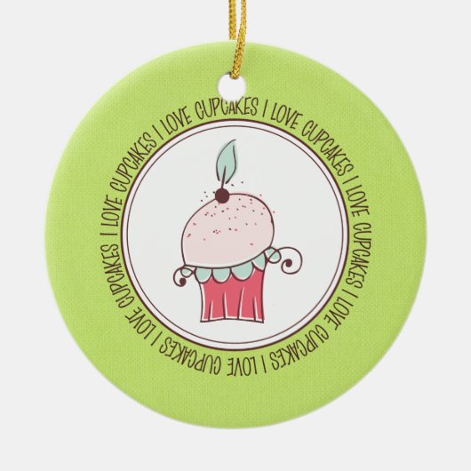 I Love Cupcakesセラミッククリスマスオーナメント セラミックオーナメント (正面)