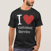 I Love Customer ❤️ Service(従業員向け)カスタム Tシャツ (正面)
