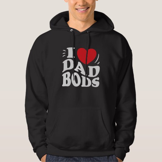 I Love Dad Bods Funny Mom Women パーカ (正面)