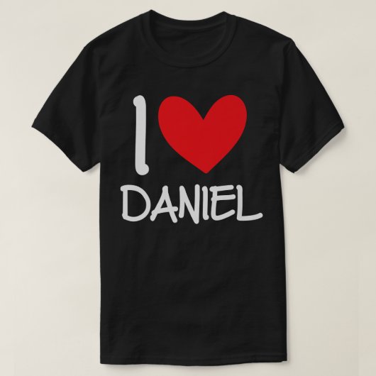 I Love Daniel Name Personalized Men Guy BFF Friend Tシャツ (デザイン正面)