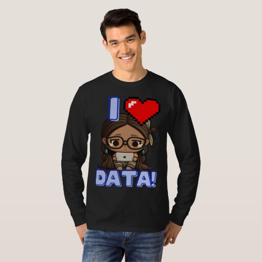 I Love Data Indigenous STEM Studying Girl Tシャツ (正面フル)