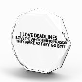 I Love Deadlines Whooshing Noise Funny Sign フォトブロック (右)