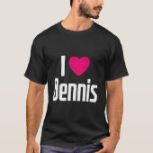 I Love Dennis K He I He Dennis Tシャツ (正面)