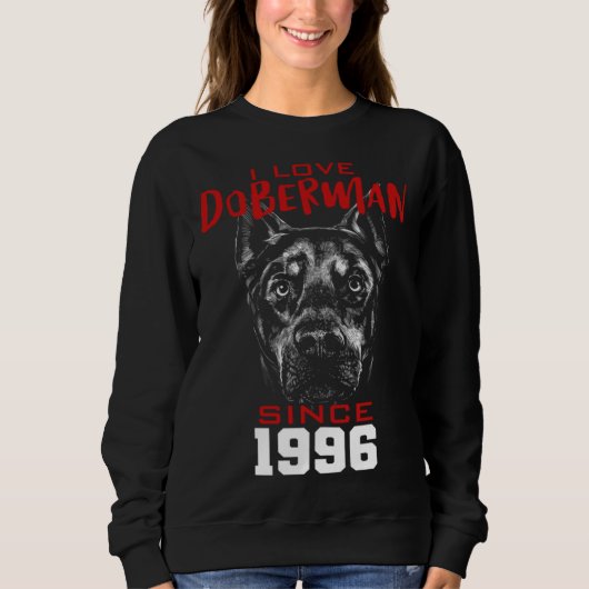 I love doberman since 1996 スウェットシャツ (正面)