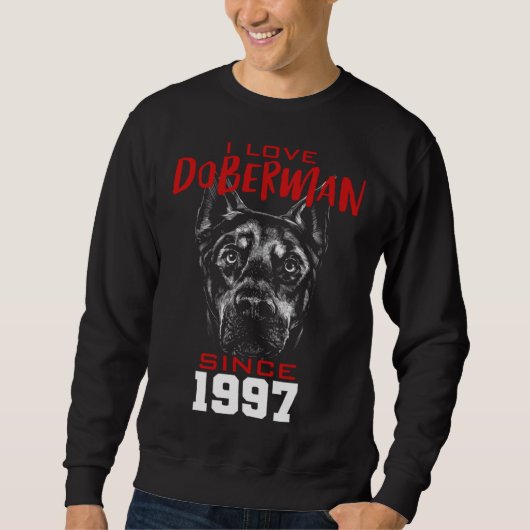 I love doberman since 1997 スウェットシャツ (正面)