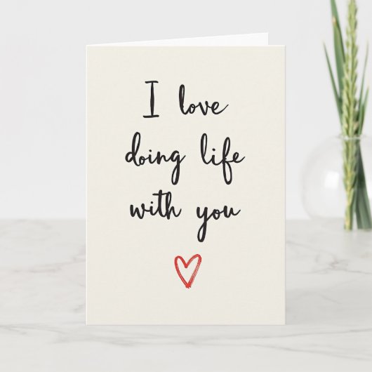 I Love Doing Life With You Card カード (正面)