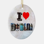I Love Dublin Ireland 3D Travel Photo セラミックオーナメント (右)