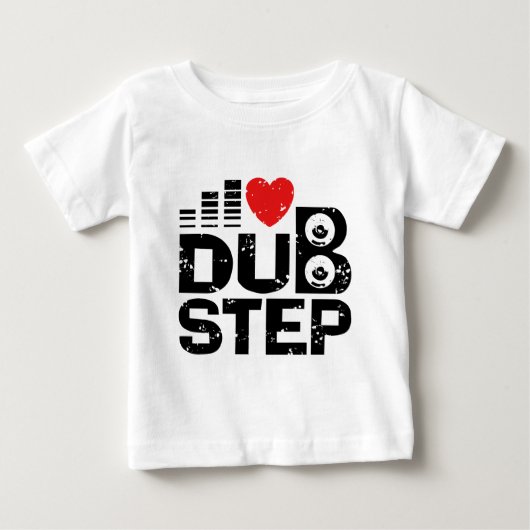 I Love Dubstep ベビーTシャツ (正面)