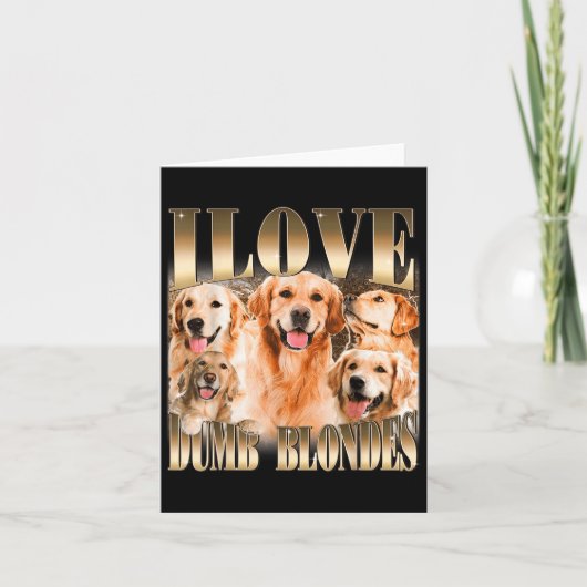 I Love Dumb Blondes Funny Meme Dog Lover  カード (正面)