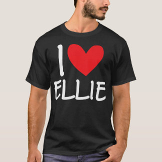 I Love Ellie Name Personalized Girl Woman BFF Frie Tシャツ