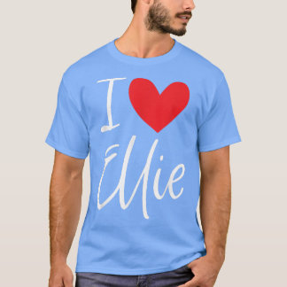 I Love Ellie Name Personalized Girl Woman BFF Frie Tシャツ