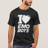 I Love Emo Boys I Emo Boys 1 Tシャツ (正面)