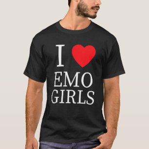I Love Emo Girls I Emo Girls 4 Tシャツ
